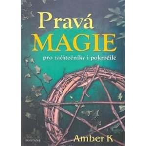 Pravá magie -  Amber K