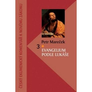 Evangelium podle Lukáše -  Petr Mareček