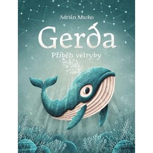 Gerda Příběh velryby -  Adrián Macho