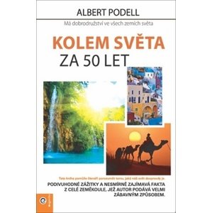 Kolem světa za 50 let -  Albert Podell
