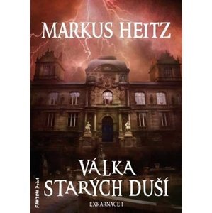 Válka Starých duší -  Markus Heitz