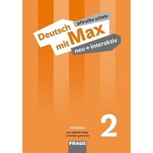 Deutsch mit Max neu + interaktiv 2 PU -  Milena Zbranková