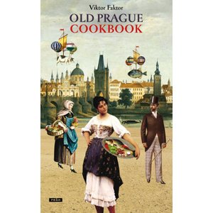 Old Prague Cookbook -  Viktor Faktor