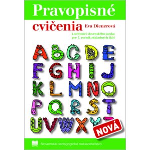Pravopisné cvičenia k učebnici slovenského jazyka pre 3.ročník základných škôl -  Eva Dienerová