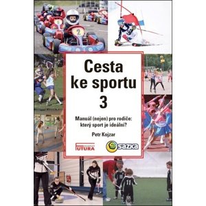 Cesta ke sportu 3 -  Petr Kojzar