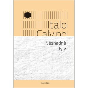Nesnadné idyly -  Italo Calvino