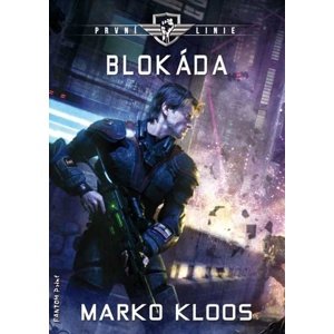 První linie Blokáda -  Marko Kloos