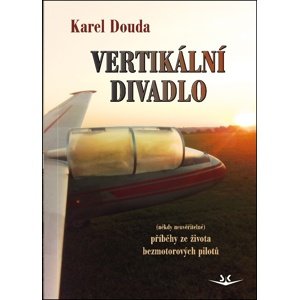 Vertikální divadlo -  Karel Douda