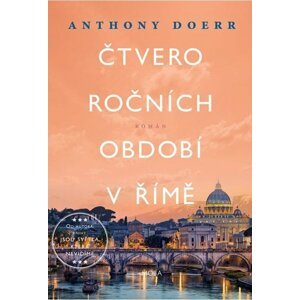 Čtvero ročních období v Římě -  Anthony Doerr