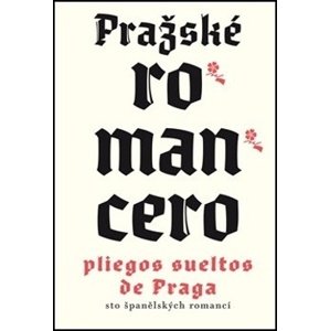Pražské romancero -  Miloslav Uličný
