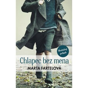 Chlapec bez mena -  Marta Fartelová