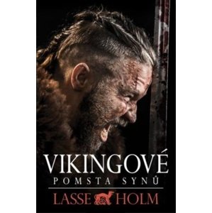 Vikingové Pomsta synů -  Lasse Holm