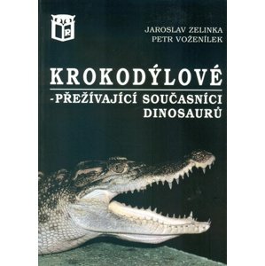 Krokodýlové -  Jaroslav Zelinka