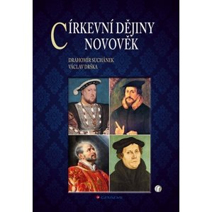 Církevní dějiny Novověk -  Drahomír Suchánek