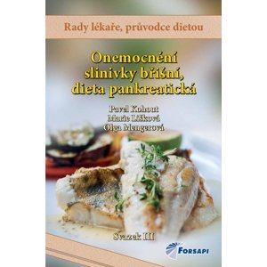 Onemocnění slinivky břišní, dieta pankreatická -  Olga Mengerová