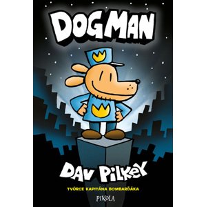 Dogman -  Dav Pilkey