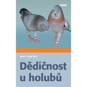 Dědičnost u holubů -  Jana Sell