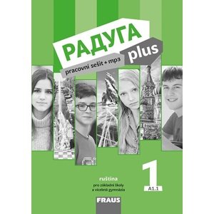 Raduga plus 1 Pracovní sešit -  Hana Žofková