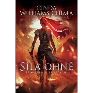 Síla ohně -  Cinda Williams Chima