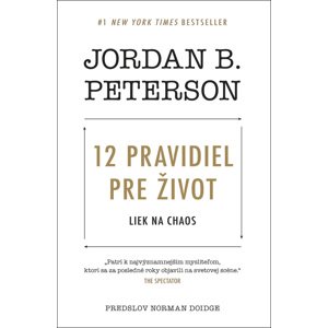 12 pravidiel pre život -  Jordan B. Peterson