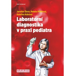 Laboratorní diagnostika v praxi pediatra -  Kateřina Kobrová