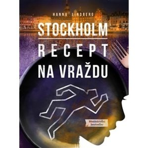 Stockholm Recept na vraždu -  Marie Přibylová
