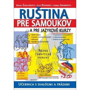 Ruština pre samoukov a pre jazykové kurzy + 2 CD -  Helena Šajgalíková
