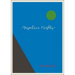 Argentine Nights -  Marek Vácha