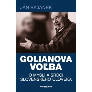 Golianova voľba -  Ján Bajánek