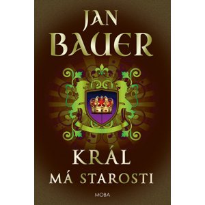 Král má starosti -  Jan Bauer