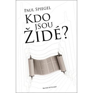 Kdo jsou židé? -  Paul Spiegel