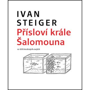 Přísloví krále Šalomouna -  Ivan Steiger