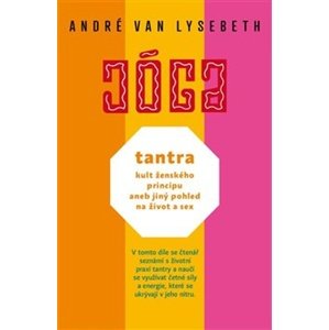 JÓGA Tantra kult ženského principu -  André Van Lysebeth