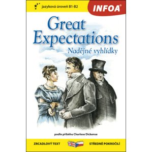 Great Expectations/Nadějné vyhlídky -  Charles Dickens