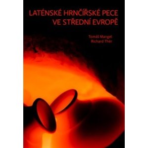 Laténské hrnčířské pece ve střední Evropě -  Richard Thér
