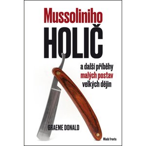 Mussoliniho holič -  Graeme Donald