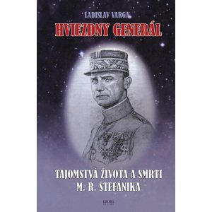 Hviezdny generál -  Ladislav Varga