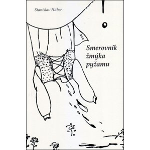 Smerovník žmýka pyžamu -  Stanislav Háber
