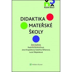 Didaktika mateřské školy -  Zora Syslová