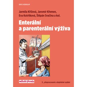 Enterální a parenterální výživa -  Eva Kotrlíková
