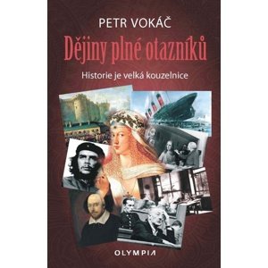 Dějiny plné otazníků -  Ing. Petr Vokáč