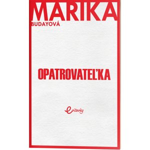 Opatrovateľka -  Marika Budayová