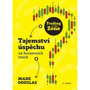 Trading in the Zone -  Mark Douglas