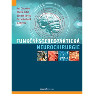 Funkční stereotaktická neurochirurgie -  David Krahulík