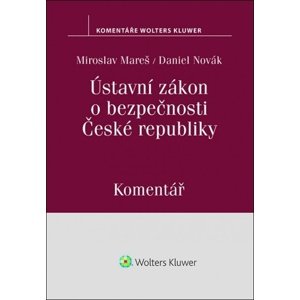 Ústavní zákon o bezpečnosti České republiky -  Miroslav Mareš