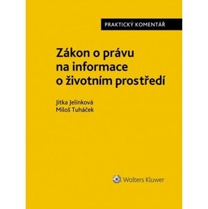 Zákon o právu na informace o životním prostředí -  Miloš Tuháček