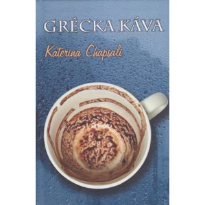 Grécka káva -  Katarina Chapsali