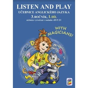 Listen and play Učebnice anglického jazyka 3. ročník 1.díl -  Věra Štiková
