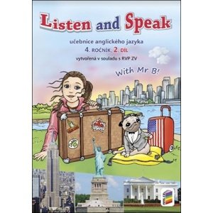 Listen and speak Učebnice anglického jazyka 4. ročník 2.díl -  Věra Štiková