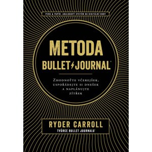 Metoda Bullet Journal -  Ryder Carroll
